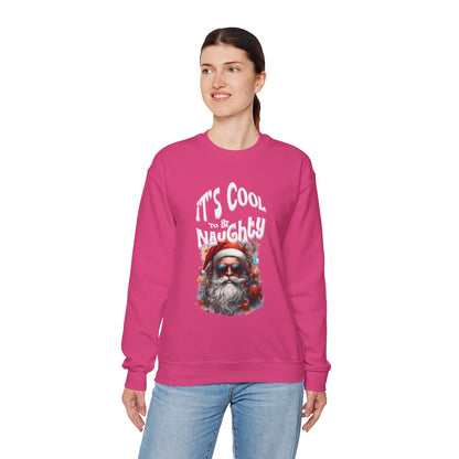 It's Cool to be Naughty Santa Vibes Unisex Crewneck Sweatshirt