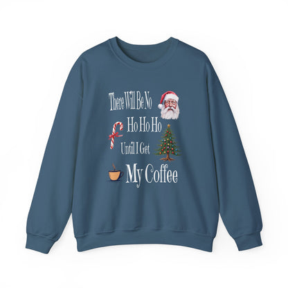 There Will Be No HO HO HO Unisex Heavy Blend™ Crewneck Sweatshirt at Java Good Coffee