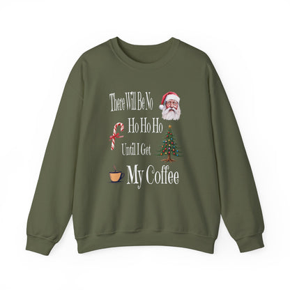 There Will Be No HO HO HO Unisex Heavy Blend™ Crewneck Sweatshirt at Java Good Coffee