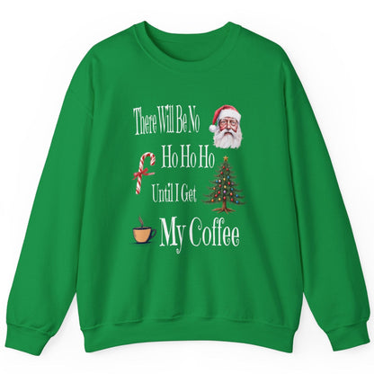 There Will Be No HO HO HO Unisex Heavy Blend™ Crewneck Sweatshirt by Java Good Coffee