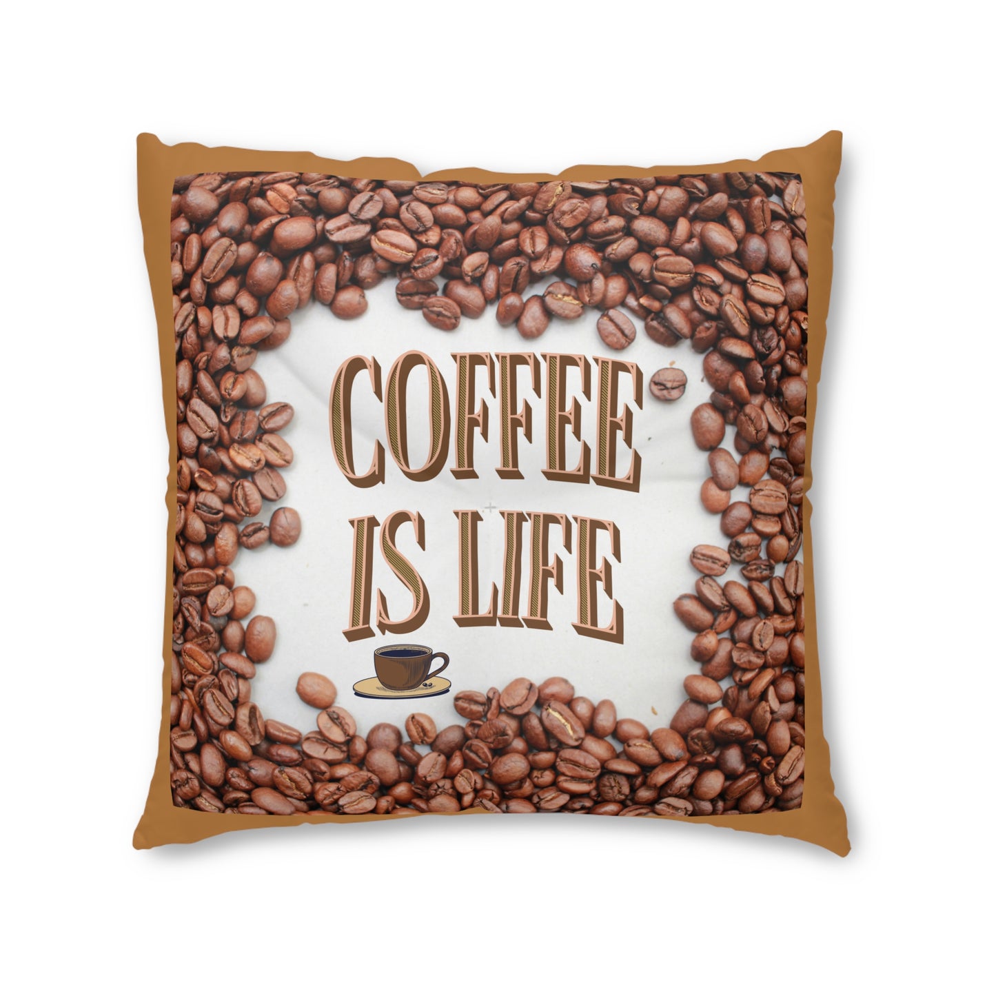 Coffee Is Life Brown Tufted Floor Pillow, Square by Java Good Coffee