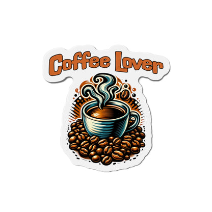 Coffee Lover Die-Cut Magnet - Perfect Gift for Coffee Enthusiasts at Java Good Coffee