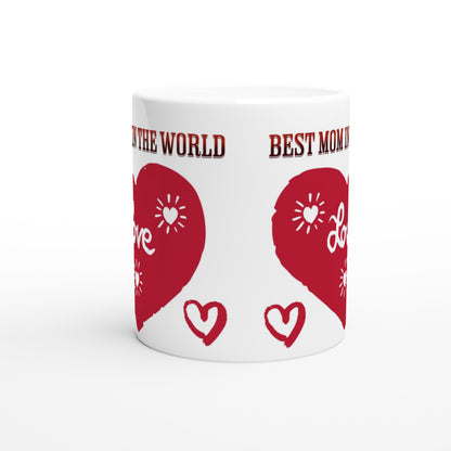   Best Mom in the World White 11oz Ceramic Mug Java Good Coffee