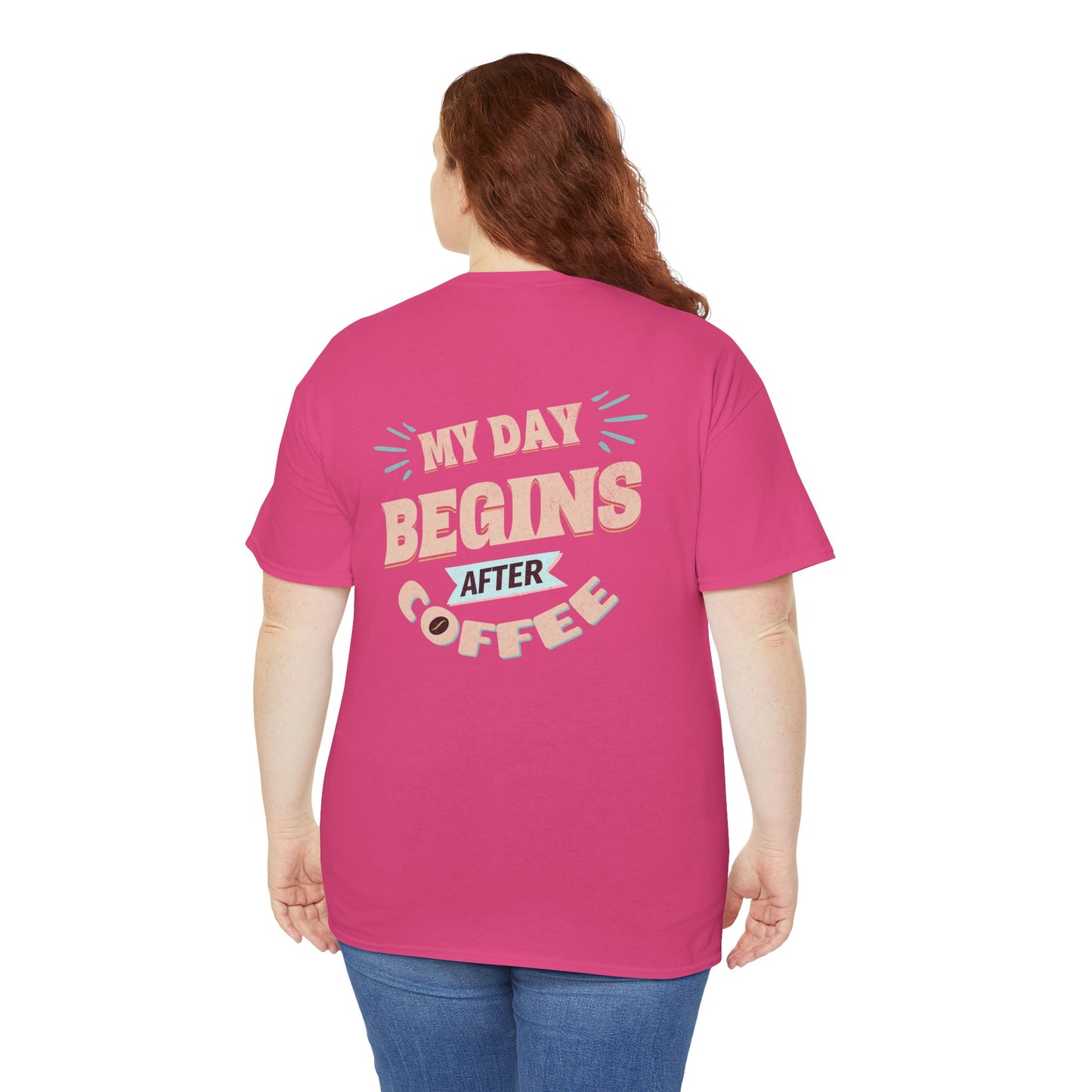 My Day Begins After Coffee T‑Shirt — Funny Coffee Lover Tee