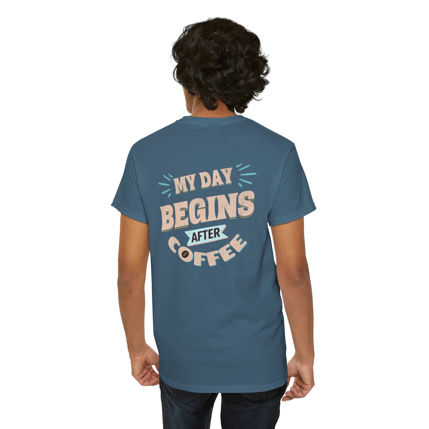 My Day Begins After Coffee T‑Shirt — Funny Coffee Lover Tee