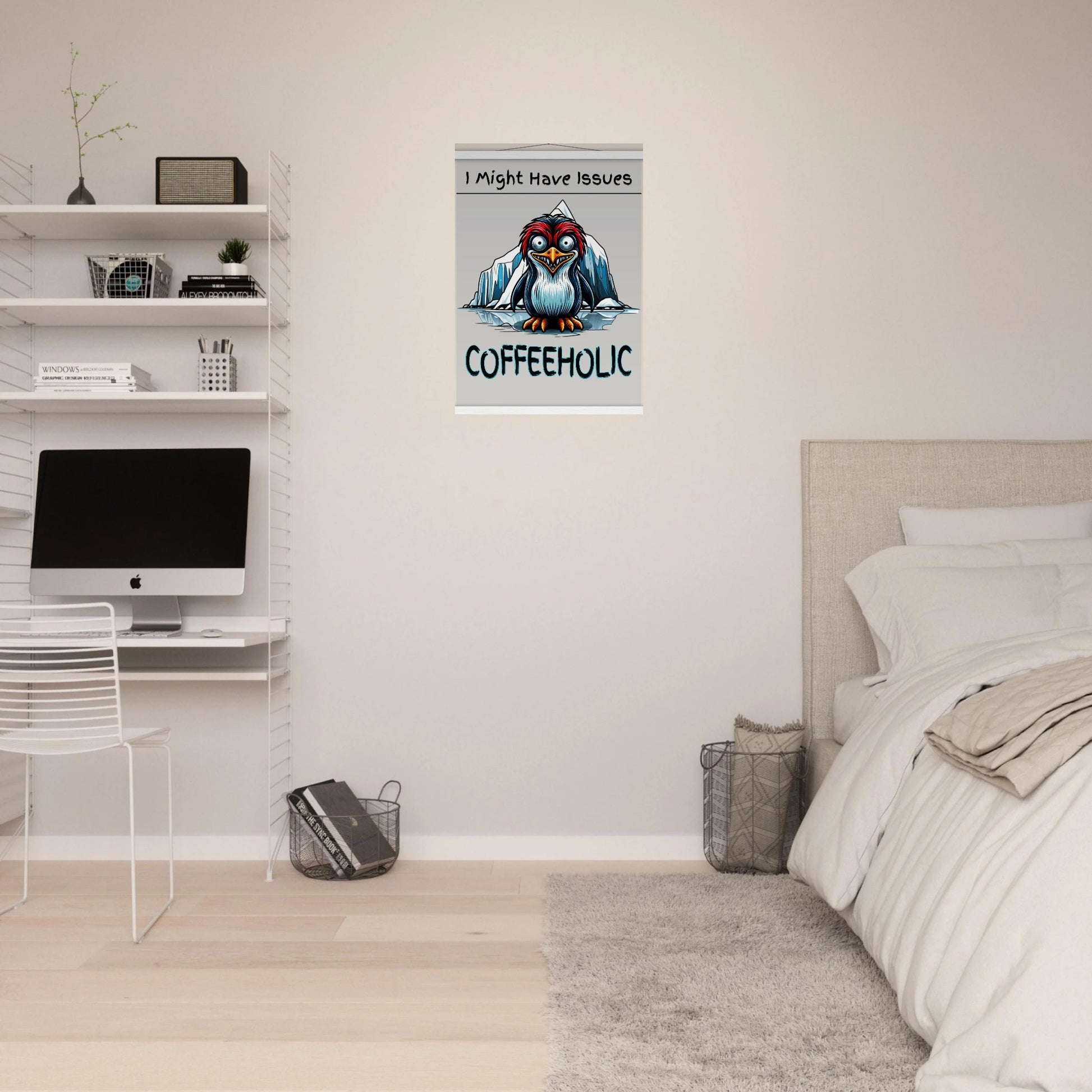  Coffeeholic Penguin Premium Matte Paper Poster with Hanger - Java Good Coffee