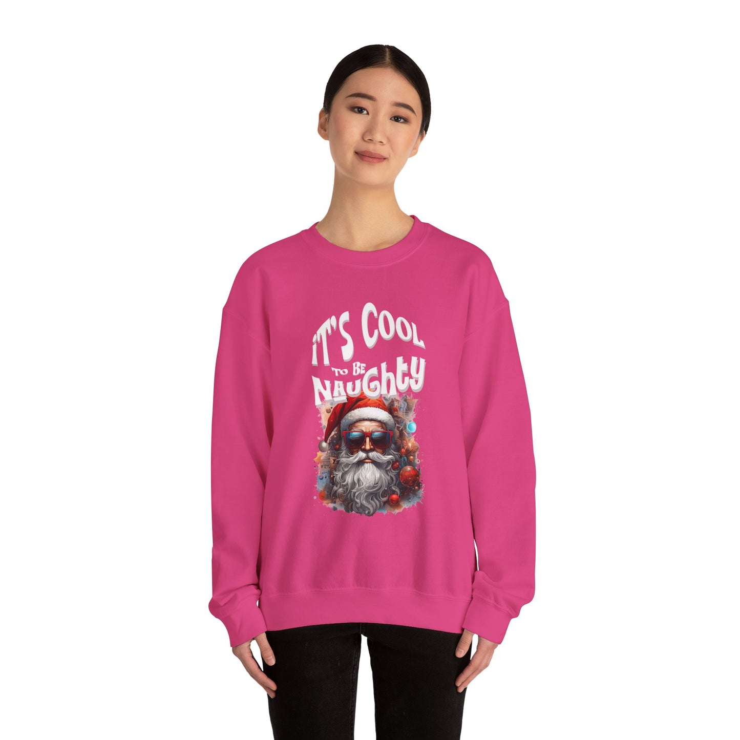It's Cool to be Naughty Santa Vibes Unisex Crewneck Sweatshirt