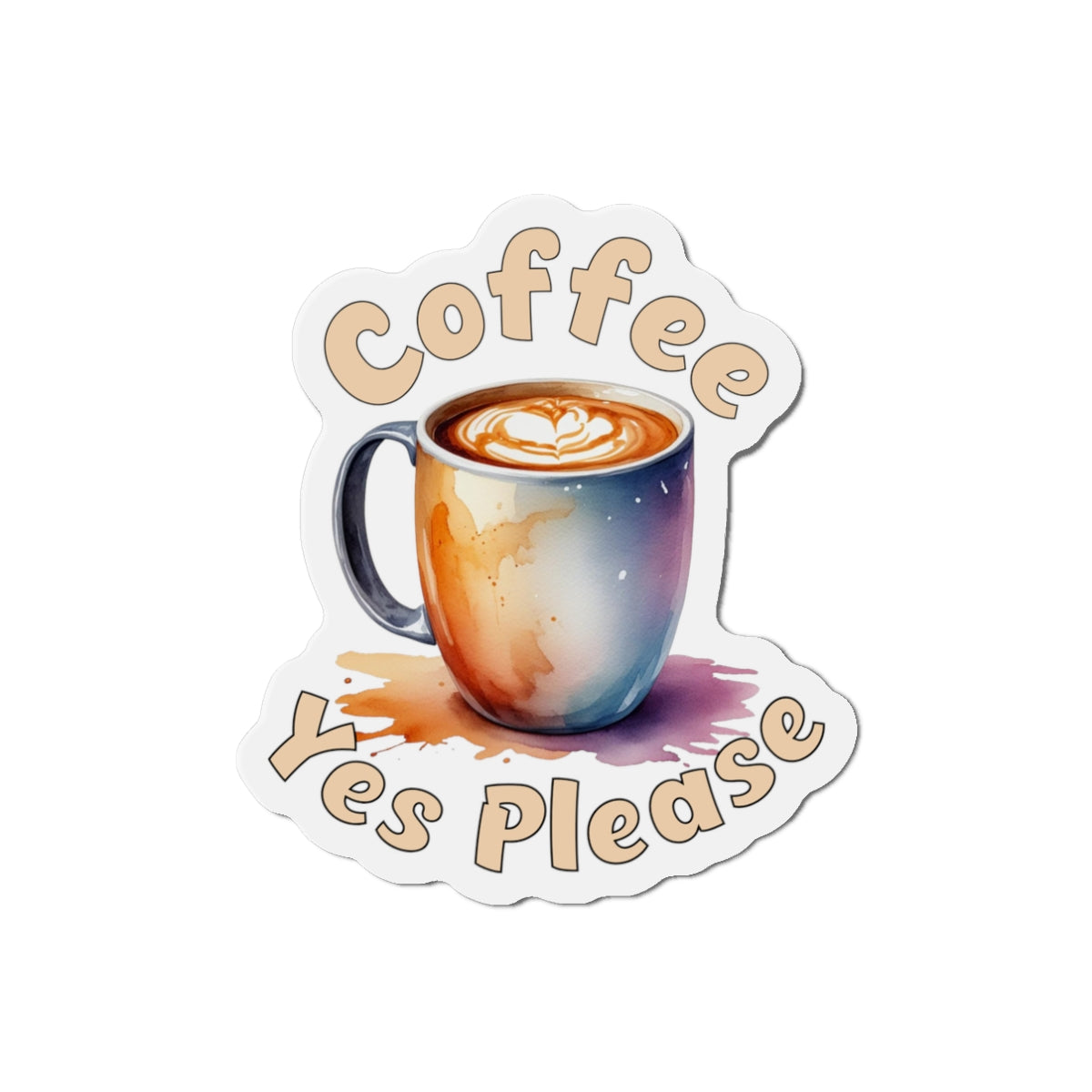 Coffee Yes Please Die-Cut Magnet - Whimsical Kitchen Decor for Coffee Lovers at Java Good Coffee