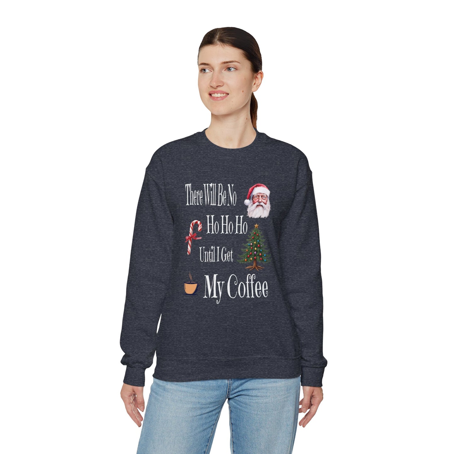 There Will Be No HO HO HO Unisex Heavy Blend™ Crewneck Sweatshirt