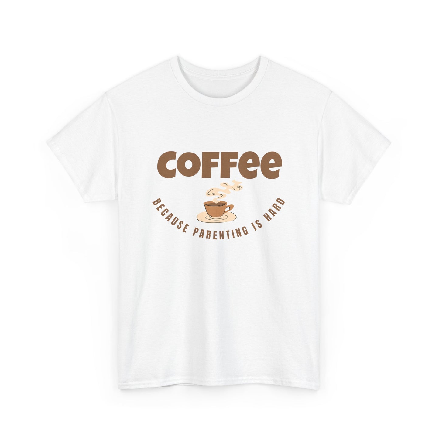 White t-shirt with 'Coffee because parenting is hard' text and graphic on a white background