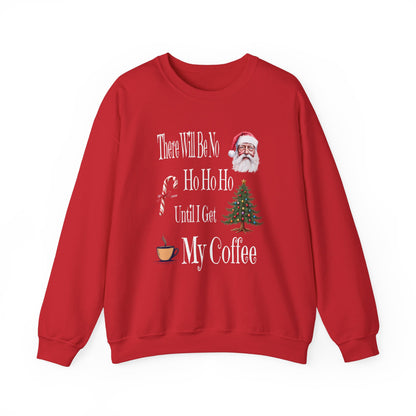 There Will Be No HO HO HO Unisex Heavy Blend™ Crewneck Sweatshirt at Java Good Coffee