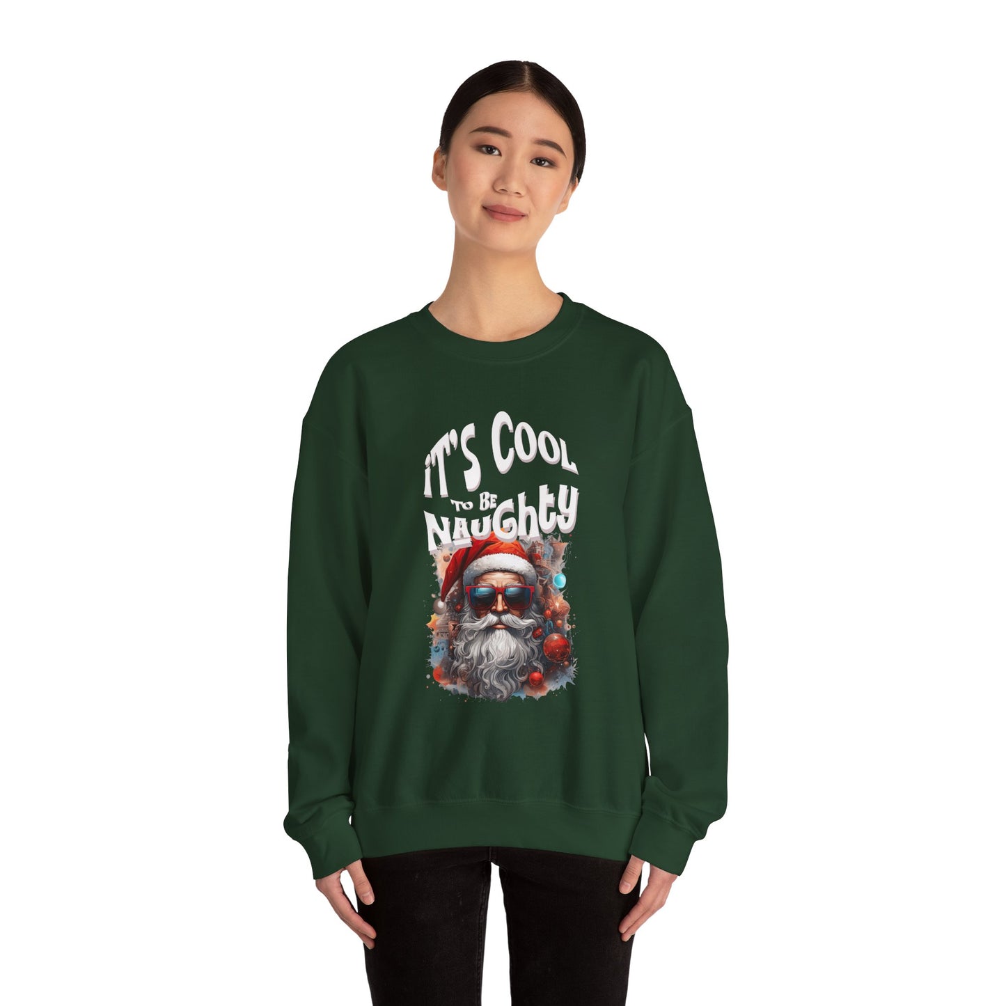 It's Cool to be Naughty Santa Vibes Unisex Crewneck Sweatshirt