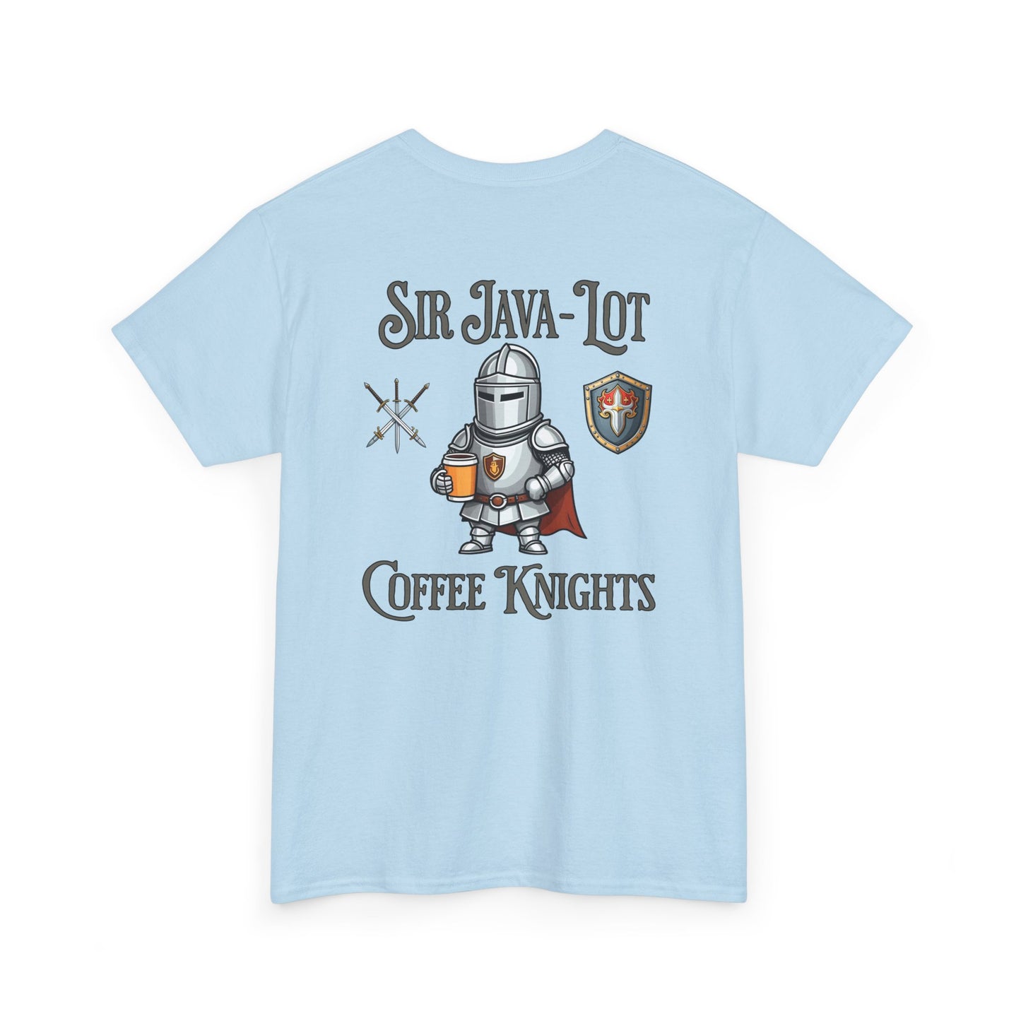 Sir Java-Lot Coffee Knights Unisex Heavy Cotton Tee - Java Good Coffee