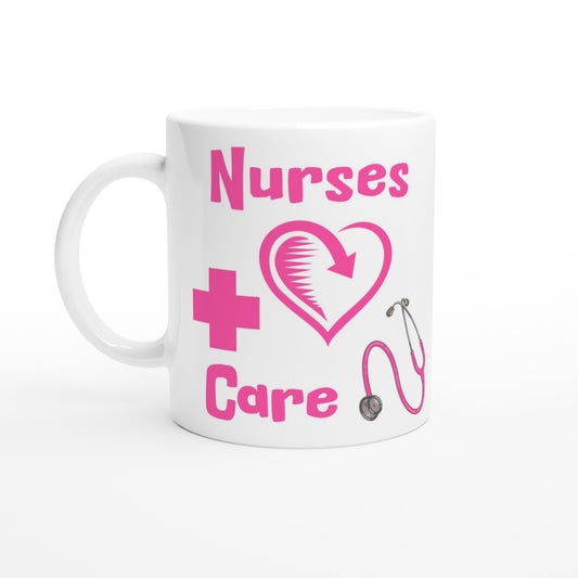 Nurses Care White 11oz Ceramic Mug At Java Good Coffee