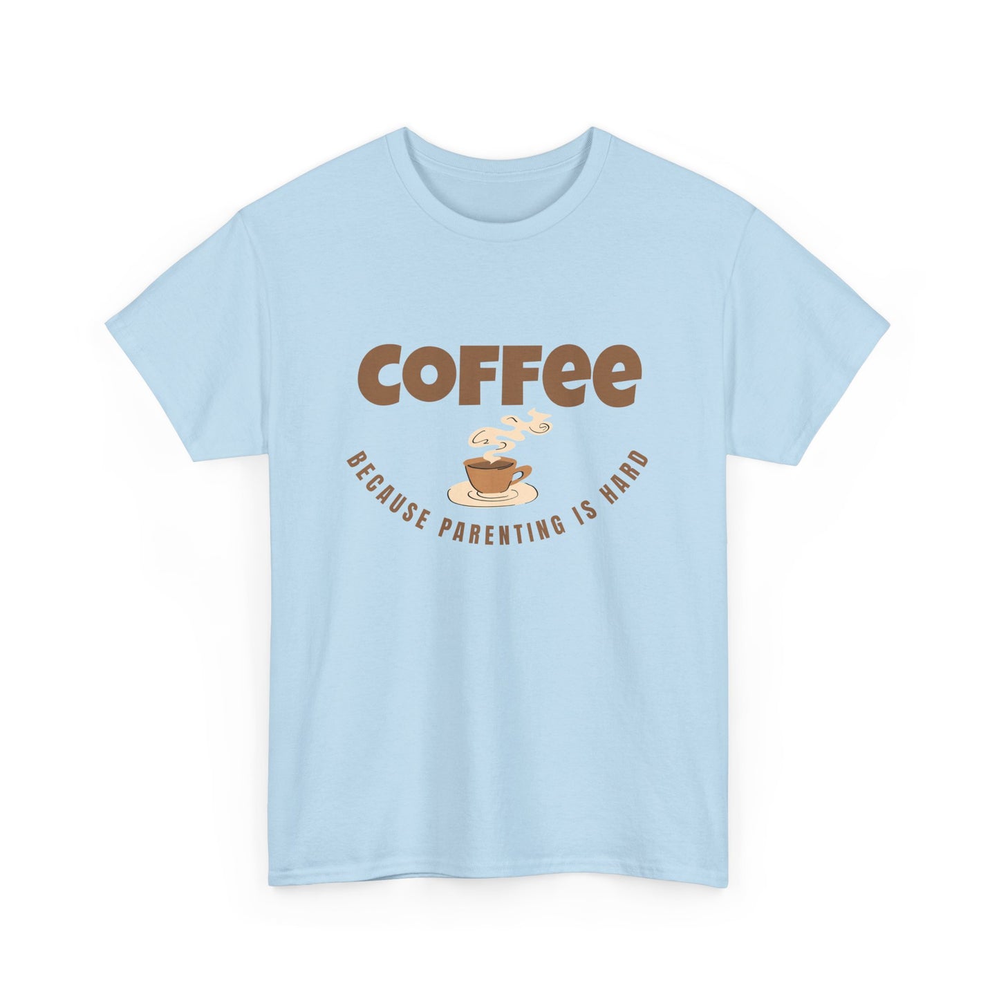 Light blue t-shirt with 'Coffee because parenting is hard' text and graphic on a white background