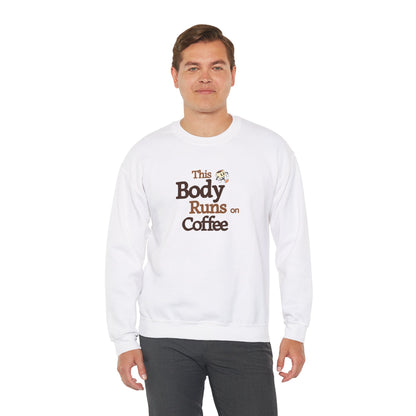 This Body Runs on Coffee Unisex Heavy Blend™ Crewneck Sweatshirt