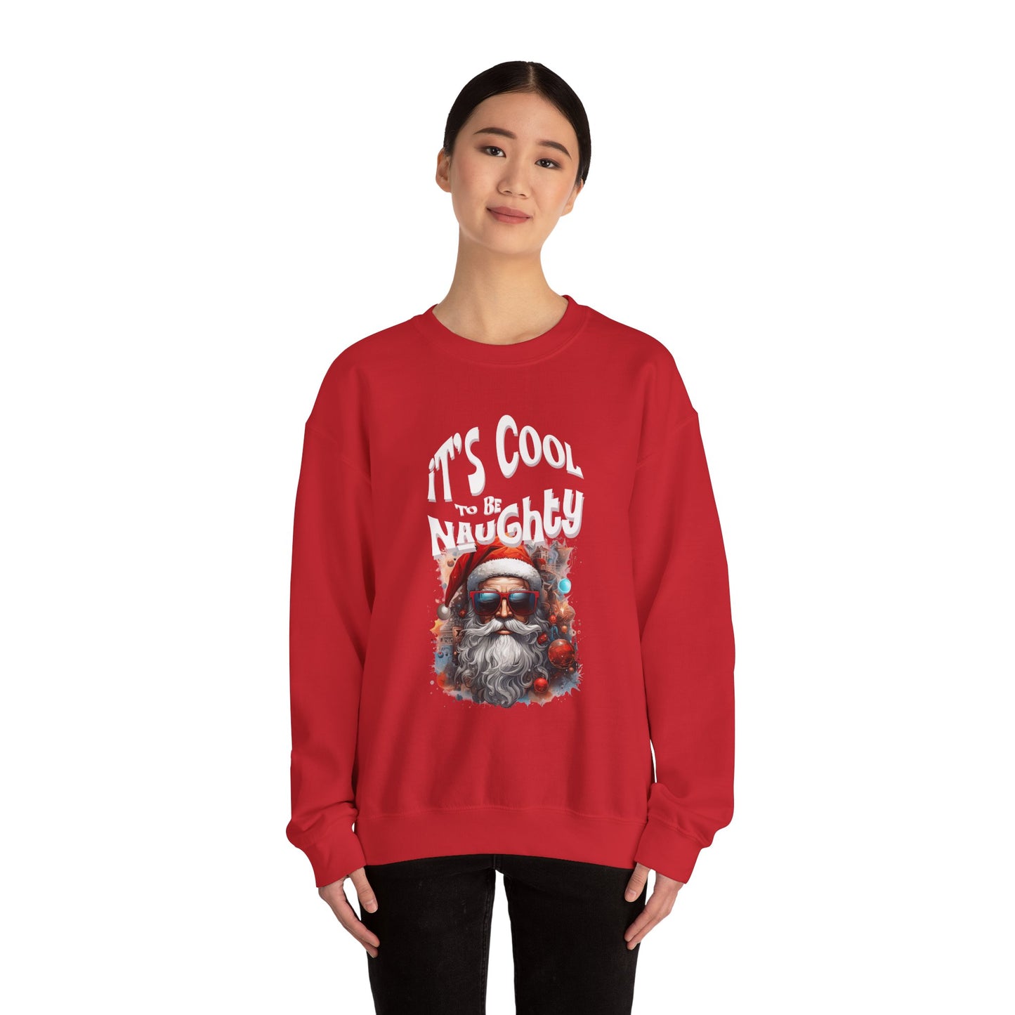 It's Cool to be Naughty Santa Vibes Unisex Crewneck Sweatshirt