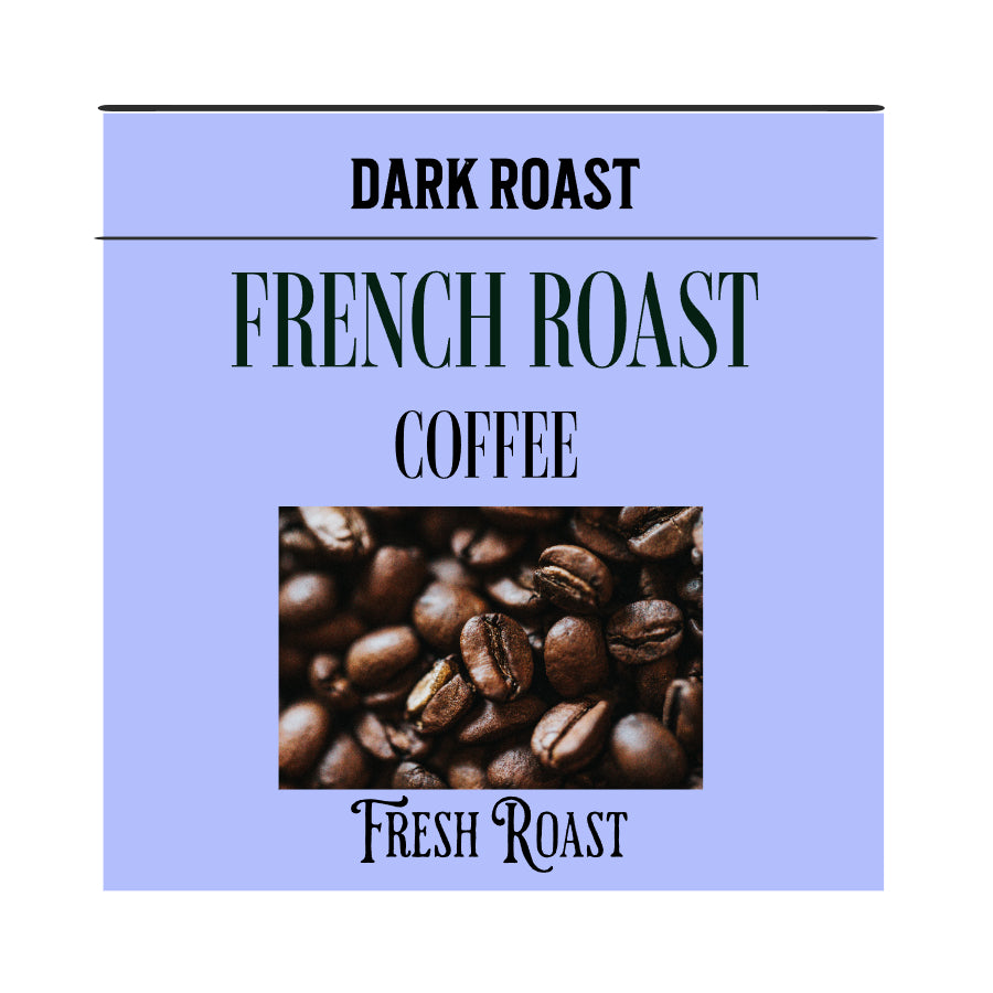 French Roast Coffee at Java Good Coffee