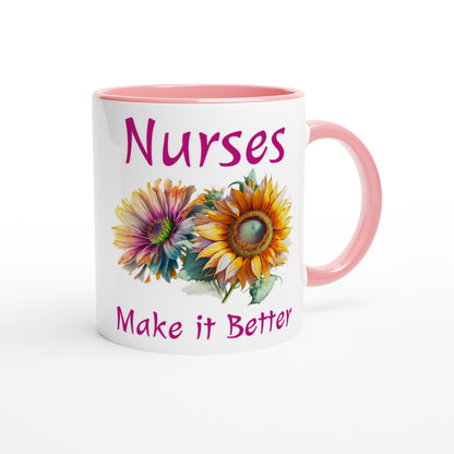 Nurses Make It Better Pink 11oz Ceramic Mug by Java Good Coffee
