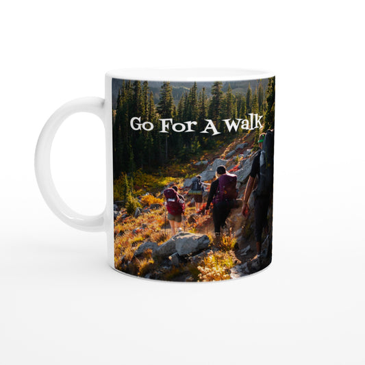 Go For A Walk White 11oz Ceramic Mug at Java Good Coffee