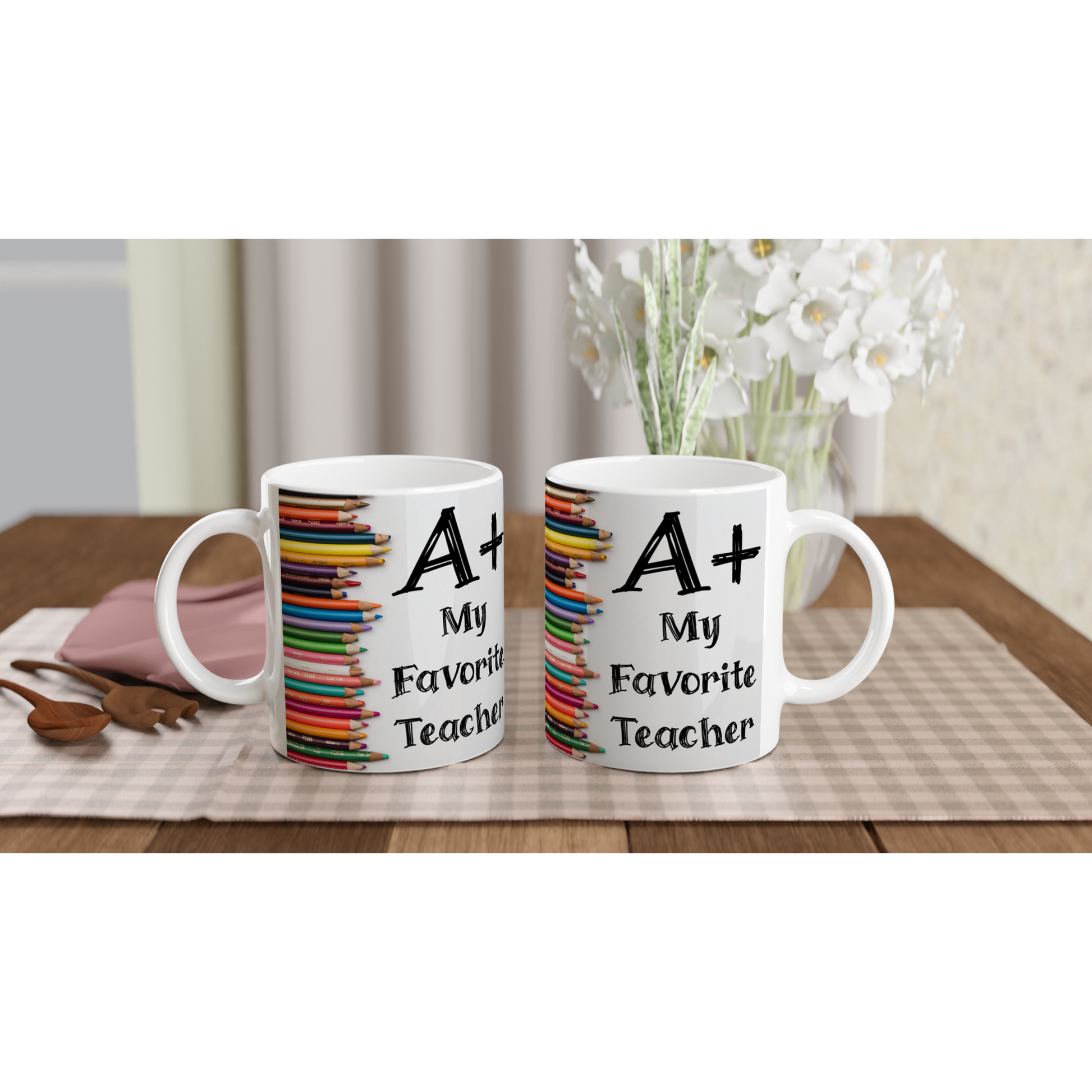 My Favorite Teacher White 11oz Ceramic Mug on Java Good Coffee