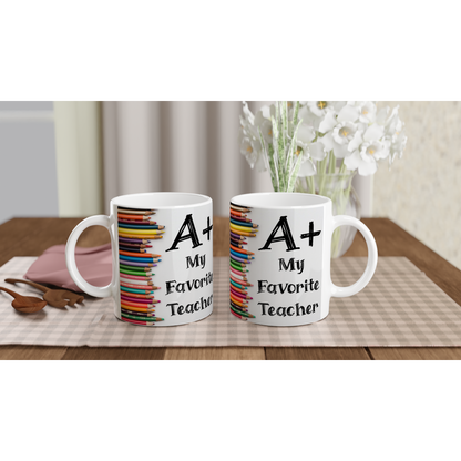 My Favorite Teacher White 11oz Ceramic Mug on Java Good Coffee